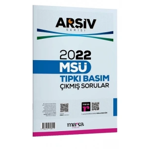 2022 MSÜ ARŞİV SERİSİ Tıpkı Basım Çıkmış Sorular Tamamı Video Çözümlü