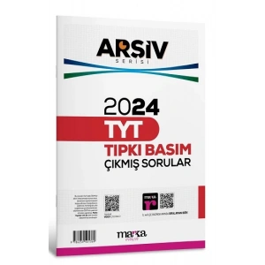 2024 TYT ARŞİV SERİSİ Tıpkı Basım Çıkmış Sorular Tamamı Video Çözümlü