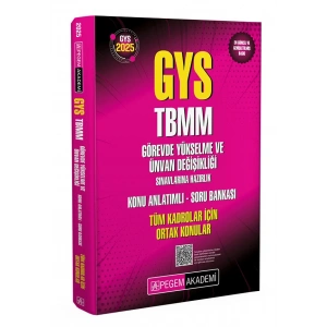 2025 GYS TBMM Görevde Yükselme ve Ünvan Değişikliği Sınavlarına Hazırlık Konu Anlatımlı Soru Bankası Tüm Kadrolar İçin Ortak Konular