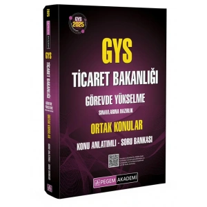 2025 GYS Ticaret Bakanlığı Görevde Yükselme Sınavlarına Hazırlık ORTAK KONULAR Konu Anlatımlı Soru Bankası