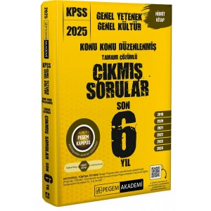 2025 KPSS Genel Yetenek Genel Kültür Konu Konu Düzenlenmiş Tamamı Çözümlü Çıkmış Sorular Son 6 Sınav
