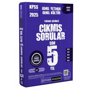 2025 KPSS Genel Yetenek Genel Kültür Tamamı Çözümlü Çıkmış Sorular Son 5 Yıl