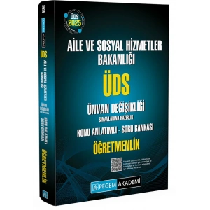 2025 ÜDS Aile ve Sosyal Hizmetler Bakanlığı Ünvan Değişikliği Sınavlarına Hazırlık Konu Anlatımlı Soru Bankası Öğretmenlik