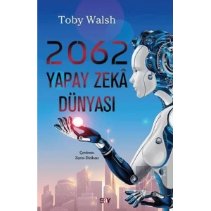 2062 Yapay Zeka Dünyası