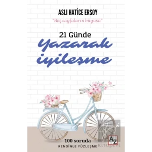 21 Günde Yazarak İyileşme