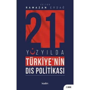 21inci Yüzyılda Türkiyenin Dış Politikası