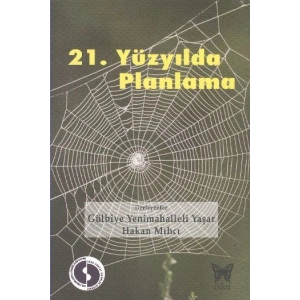 21. Yüzyılda Planlama