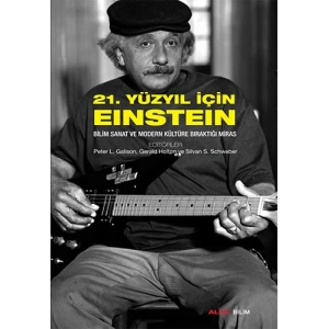 21. Yüzyıl İçin Einstein