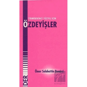 21. Yüzyıl İçin Özdeyişler