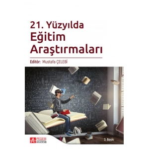 21. Yüzyılda Eğitim Araştırmaları