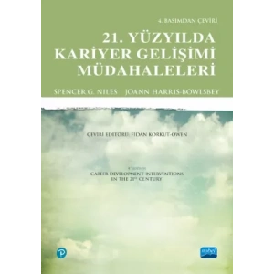 21. YÜZYILDA KARİYER GELİŞİMİ MÜDAHALELERİ - Career Development Interventions In The 21St Century