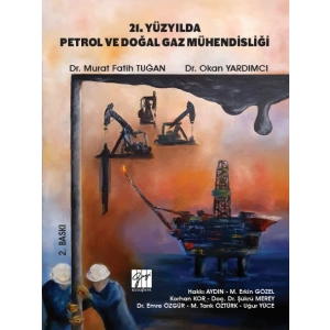 21. Yüzyılda Petrol ve Doğal Gaz Mühendisliği