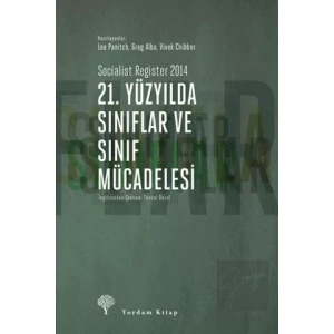 21. Yüzyılda Sınıflar ve Sınıf Mücadelesi