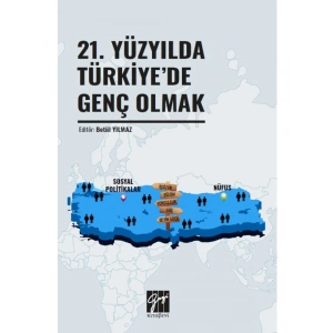 21. Yüzyılda Türkiyede Genç Olmak