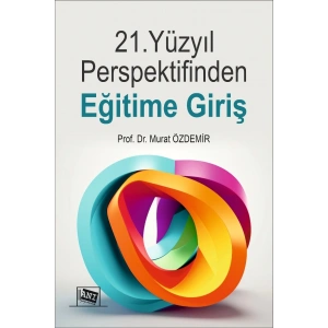 21.Yüzyıl Perspektifinden Eğitime Giriş