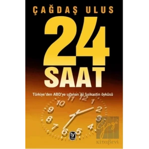 24 Saat Türkiyeden ABDye Uzanan İki Suikastin Öyküsü