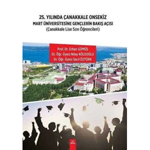 25.Yılında Çanakkale On Sekiz Mart Üniversitesi