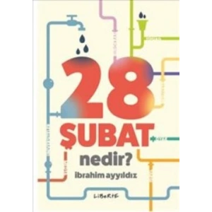 28 Şubat Nedir?
