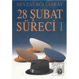 28 Şubat Süreci 1
