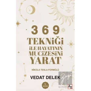 3 6 9 Tekniği ile Hayatının Mucizesini Yarat