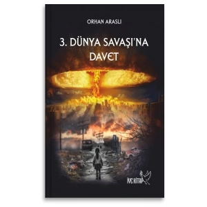 3. Dünya Savaşına Davet