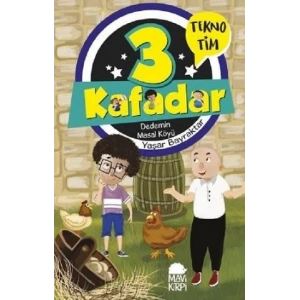 3 Kafadar - Dedemin Masal Köyü