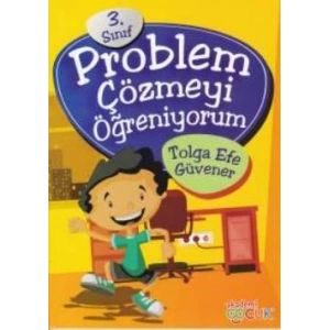 3. Sınıf Problem Çözmeyi Öğreniyorum