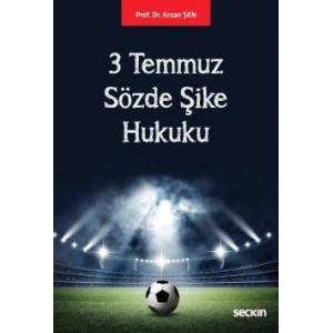 3 Temmuz Sözde Şike Hukuku