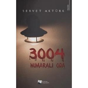 3004 Numaralı Oda