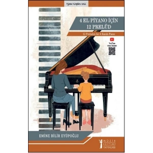 4 El Piyano için 12 Prelüd