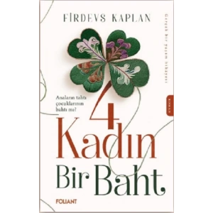 4 Kadın Bir Baht