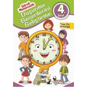 4. Sınıf Şifreli Matematik (Düşünme Becerilerini Geliştirme)