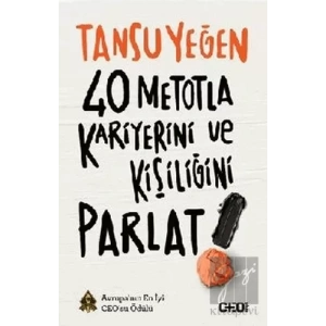 40 Metotla Kariyerini ve Kişiliğini Parlat!