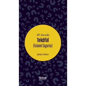40 Soruda Tekâfül (İslamî Sigorta)
