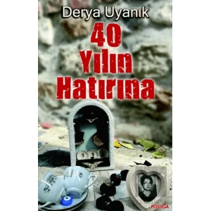 40 Yılın Hatırına