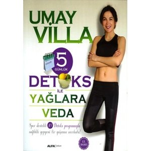 5 Günlük Detoks ile Yağlara Veda