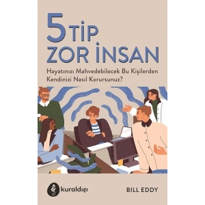 5 Tip Zor İnsan