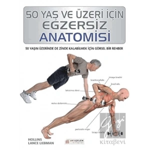 50 Yaş ve Üzeri İçin Egzersiz Anatomisi