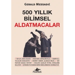 500 Yıllık Bilimsel Aldatmacalar