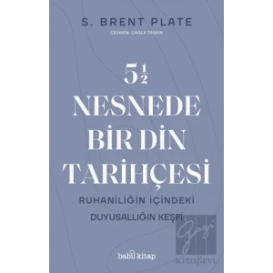 5,5 Nesnede Bir Din Tarihçesi