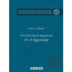 5510 Sayılı Kanun Kapsamında 4/1-A Sigortalılar