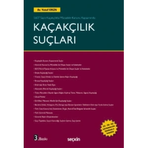 5607 Sayılı Kaçakçılıkla Mücadele Kanunu KapsamındaKaçakçılık Suçları