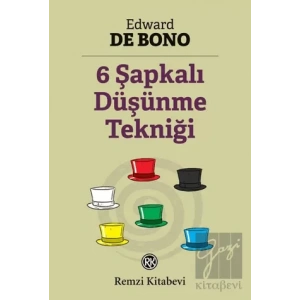 6 Şapkalı Düşünme Tekniği
