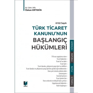 6102 Sayılı Türk Ticaret Kanununun Başlangıç Hükümleri