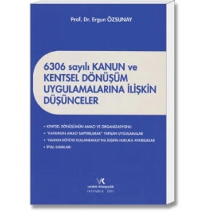 6306 SAY.KANUN VE KENTSEL DÖNÜŞÜM UYG.İLİŞKİN/2015