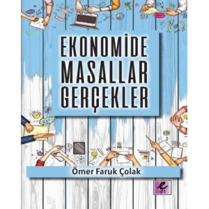 Ekonomide Masallar  Gerçekler