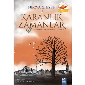 Karanlık Zamanlar - vebanın Gölgesindeki İstanbul