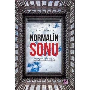 Normalin Sonu 2008 Küresel Finans Krizi ve Büyümenin