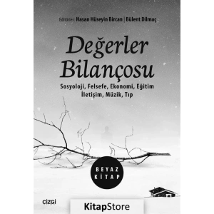 Değerler Bilançosu (beyaz Kitap) / Dr. Hasan Hüseyin Bircan