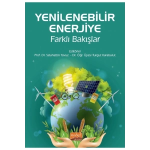 Yenilenebilir Enerjiye Farklı Bakışlar